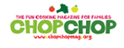 Chop Chop Magazine