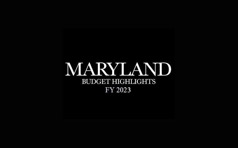Maryland Budget Highlights FY 2023
