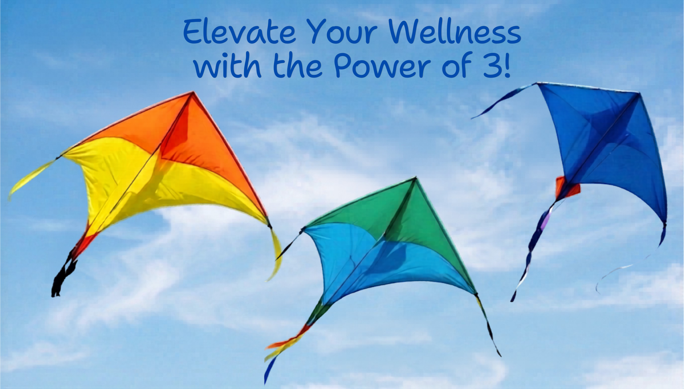 Wellness Power of Three