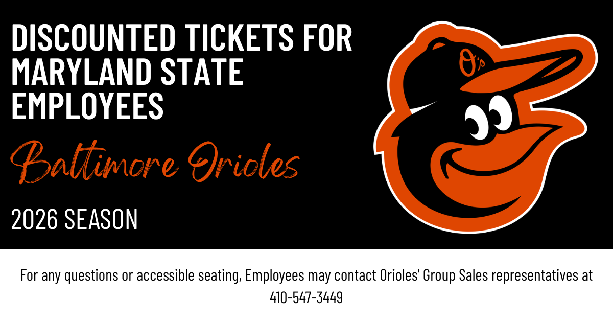 Discounted Tickets for Maryland State Employees Baltimore Orioles 2026 Season